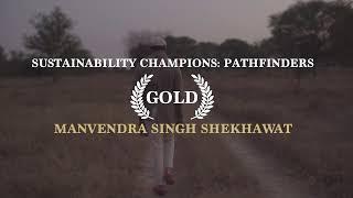 Sustainable Champions Pathfinders - Gold  Manvendra Singh Shekhawat