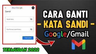 CARA MENGGANTI KATA SANDI AKUN GOOGLE