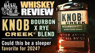 Knob Creek Bourbon x Rye Blended Whiskey Review