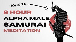 8 Hour Sleep Hypnosis  Samurai Alpha Male Guided Meditation