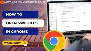 How to Open SWF Files  Enable Adobe Flash Player On Chrome