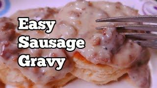 Easy Sausage Gravy