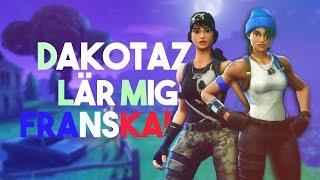 DAKOTAZ LÄR MIG FRANSKA DUO FORTNITE GAMEPLAY