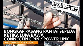 Bongkar Pasang Rantai Sepeda Ketika Di Jalan dan Tak Bawa Connecting Pin  Cara Cara  Mau Gowes