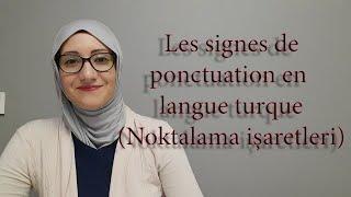 Leçon N66 les signes de ponctuation en langue turque.