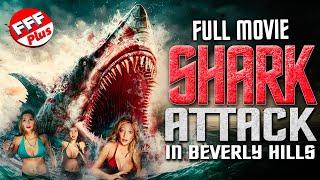 SHARK ATTACK IN BEVERLY HILLS  Full SHARKSPLOITATION Movie HD