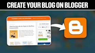 How To Create Your Blog On Blogger 2024 Full Tutorial