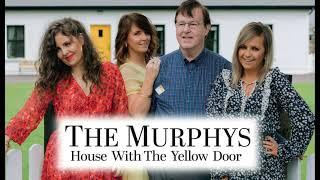 The Murphys - House With The Yellow Door