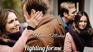 Hania i Michał - Fighting for me 》Na dobre i na złe《