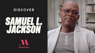 How to Create a Character with Samuel L. Jackson  Discover MasterClass  MasterClass