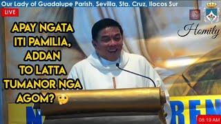 Ania ti kapatgan a tawid?  Ilocano Homily  Fr. Rufo Abaya