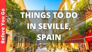 Seville Spain Travel Guide 17 BEST Things To Do In Seville Sevilla