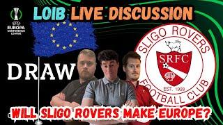Sligo Rovers for EUROPE?