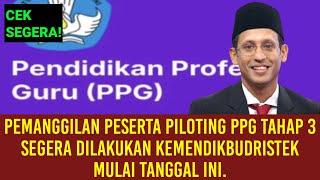 Pemanggilan Peserta Piloting PPG Tahap 3 Segera Dilakukan Kemendikbud Mulai Tanggal Ini. Cek