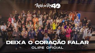 ROCK IN RIO - Deixa O Coração Falar