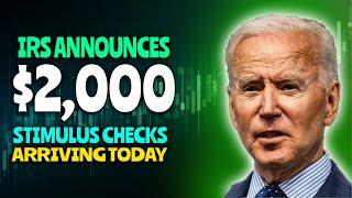 IRS Announces $2000 Stimulus Checks – Hitting Bank Accounts Today for Social Security SSI SSDI VA