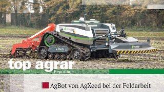 top agrar-Reportage  AgBot von AgXeed  Roboter übernimmt langweilige Feldarbeiten
