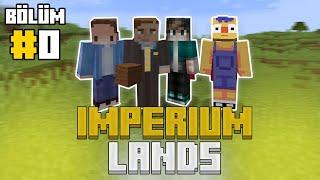 YENİ SERİ BAŞLIYOR BAŞLADI   ImperiumLands  Bölüm #0  MINECRAFT MODSUZ SURVIVAL 1.19