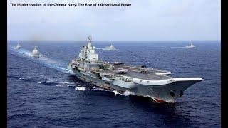 The Modernisation of the Chinese Navy the Rise of a Great Naval Power