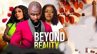 BEYOND BEAUTY Season 7&8 Destiny Etiko Onny Michael & Luchi Donalds 2023 Nollywood Movie