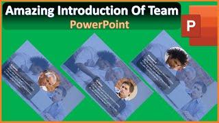 PowerPoint Morph I Amazing Introduction Of Team Using PowerPoint Slides