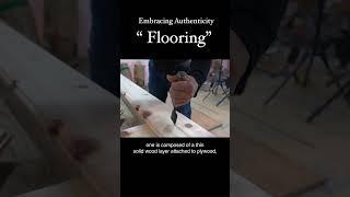 Embracing Authenticity Flooring