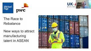 The Race to Rebalance - New ways to attract manufacturing talent in ASEAN