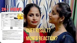 CUET Result 2022Mums Reactionshasha vlogs