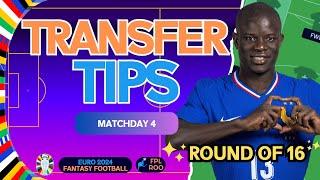 MATCHDAY 4 BEST PLAYERS  ROUND OF 16 TRANSFER TIPS  EURO 2024 FANTASY TIPS & STRATEGY