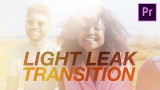 How To Create A Light Leak Transition in Premiere Pro