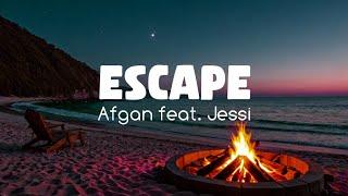Afgan - Escape feat. Jessi unofficial lirik