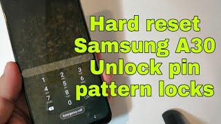 How to Hard reset Samsung A30 SM-A305F. Unlock pattern pin password lock.