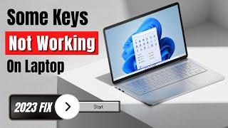 Some Keys Not Working on Laptop Keyboard - 2023 NEW Fix