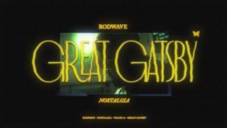 Rod Wave - Great Gatsby Official Audio