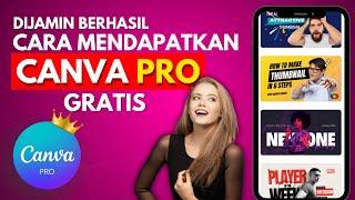 CARA MENDAPATKAN AKUN CANVA PRO GRATIS TERBARU JUNI 2024 - canva pro gratis