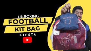 Unboxing  Football Kit Bag  Kipsta 20L & 15L  Best Bag