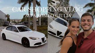 CAR SHOPPING VLOG  buying our alfa romeo giulia