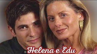 A HISTÓRIA DE HELENA E EDU PARTE 1 COMENTADA- REPOST