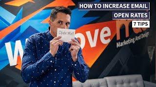 Email Marketing - 7 Tips on How to Increase Email Open Rates