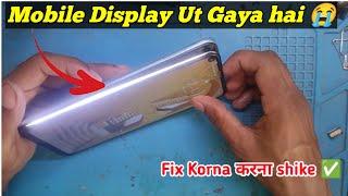 Display mobile se alag ho gaya hai  display kaise chipkaye  how to fix mobile display