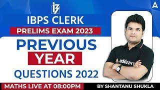 IBPS Clerk 2023  IBPS Clerk Maths Previous Year Question Paper  Maths by Shantanu Shukla