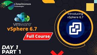 VMWare vSphere 6.7 full course  Day-1  Part-1  Best VMware training in Bangalore