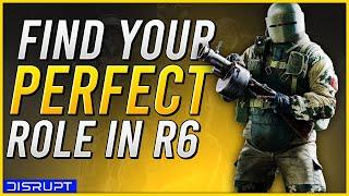 How To Find Your PERFECT Role In Rainbow Six Siege
