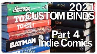 My Custom Bound Comics of 2021 Part 4 Indie Books