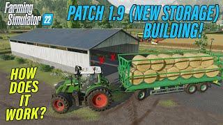 FS22  PATCH 1.9 INFO + NEW STORAGE BUILDING  Farming Simulator 22  INFO SHARING PS5.