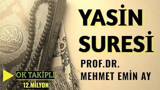 Yasin  Suresi - Mehmet Emin Ay Türkçe Meali ile Ok Takipli Hatim Tek Parça