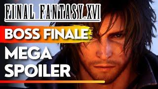 BOSS FIGHT FINALE - FINAL FANTASY XVI - SPOILER GUIDA ULTIMA GAMEPLAY ITA