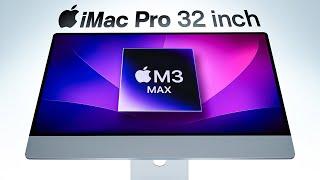 32-INCH iMac Pro - LEAKED 2024  RELEASE DATE SPECS PRICE & MORE