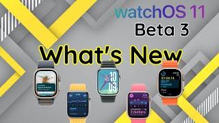 watchOS 11 Beta 3- Whats New