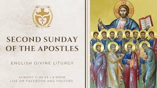 Divine Liturgy English  11.06.2023 Second Sunday of The Apostles